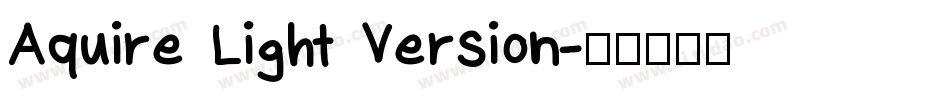 Aquire Light Version字体转换